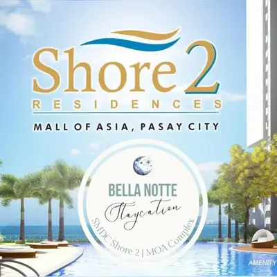 Bella Notte Staycation - SMDC Shore 2 MOA Complex